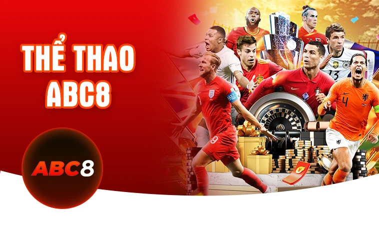 Nhà Cái ABC8 - Địa Chỉ Cá Cược Uy Tín Số 1 Thị Trường Việt